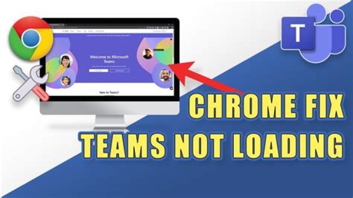 Fix Microsoft Teams Not Loading in Chrome?
