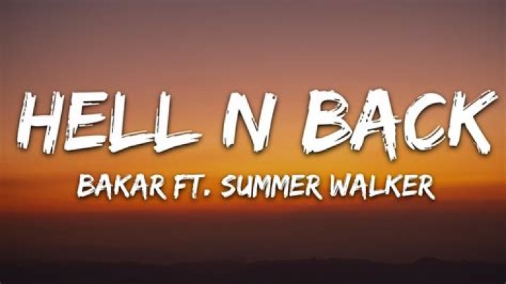 Hell N Back Lyrics Bakar Find Hell N Back Song Lyrics