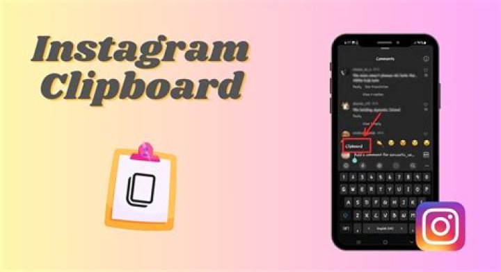 how to access instagram clipboard?
