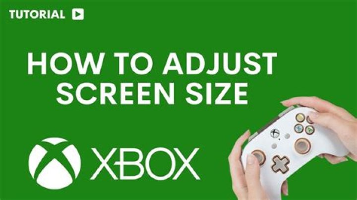 how to adjust screen size on xbox one?
