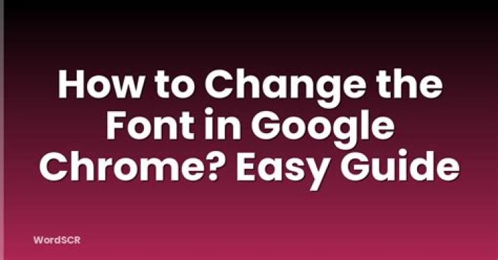 How to Change the Font in Google Chrome?