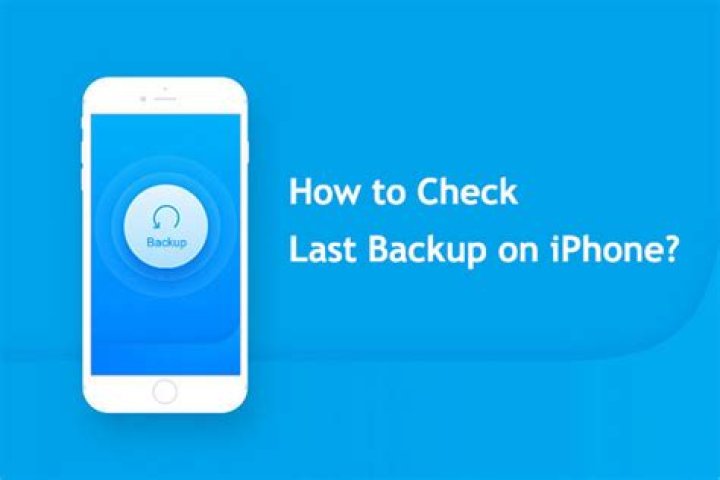 how to check last backup on iphone?