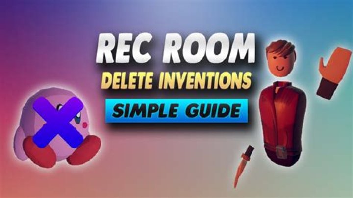 how to delete inventions in rec room?