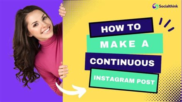 how to make a continuous instagram post?