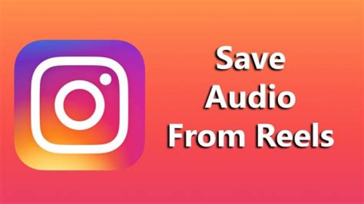 how to save audio from instagram reels?