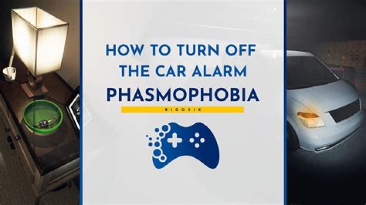 how to turn off the car in phasmophobia?