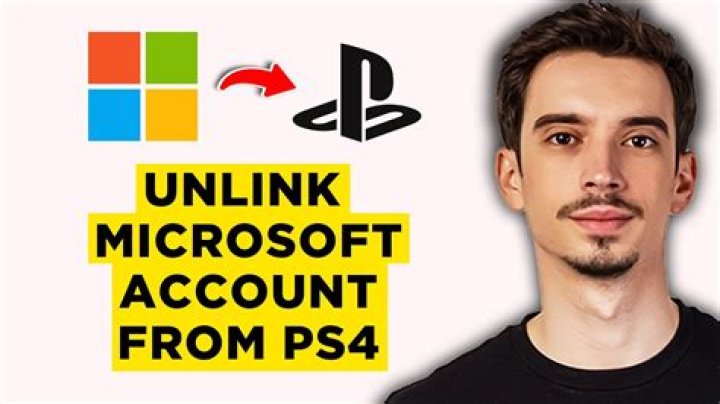 how to unlink microsoft account from ps4?