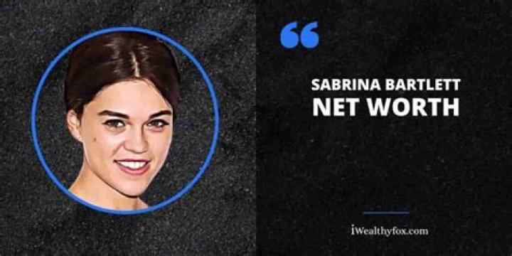 Sabrina Bartlett Net Worth 2023, Age, Height and More