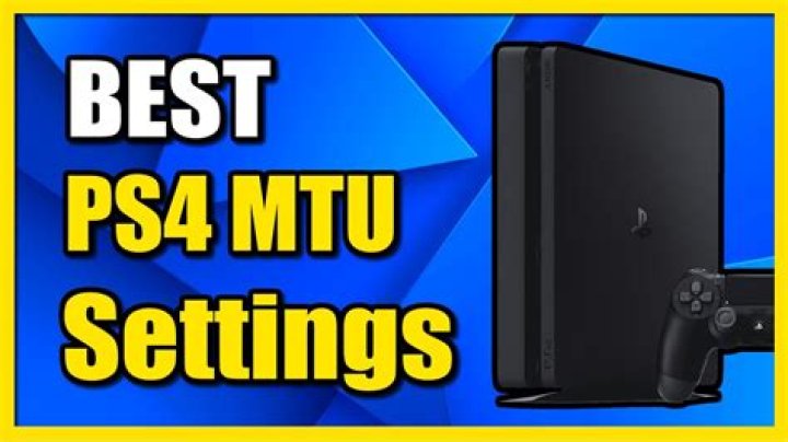 what is mtu on ps4?